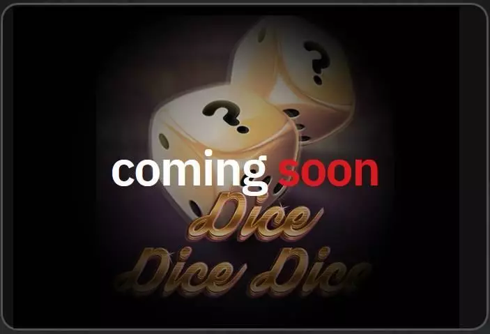 Dice Dice Dice Red Tiger Gaming Slots - 