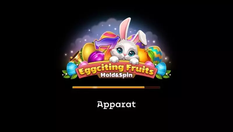 Eggciting Fruits – Hold&Spin Apparat Gaming Slots - Introduction Screen