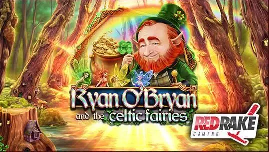 Ryan O’Bryan and The Celtic Fairies Red Rake Gaming Slots - Info and Rules