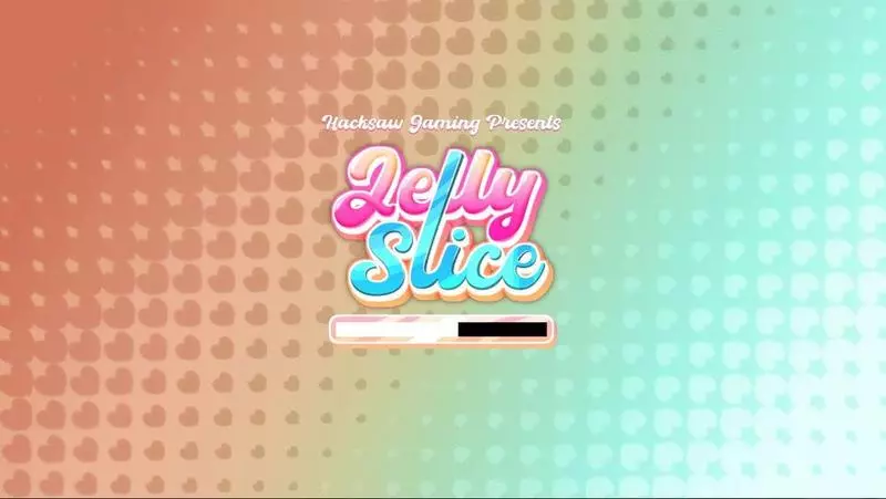 Jelly Slice Hacksaw Gaming Slots - Introduction Screen